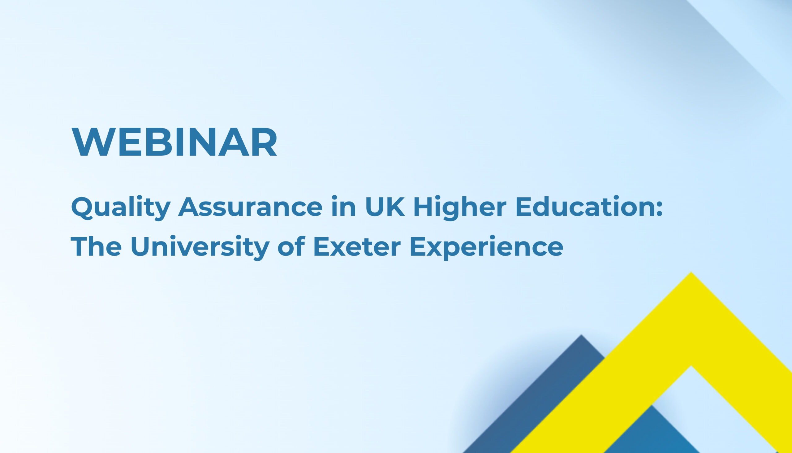 Higher Education Quality: The Experience of the University of Exeter